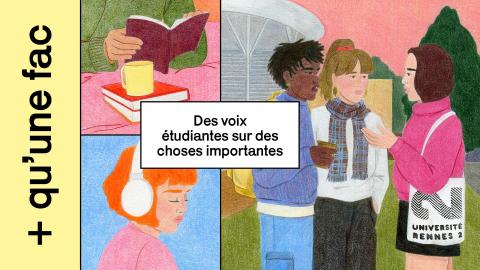 Plus qu'une Fac, Des voix étudiantes sur des choses importantes